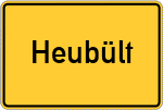 Place name sign Heubült