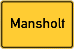 Place name sign Mansholt