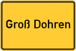 Place name sign Groß Dohren, Kreis Meppen