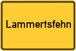 Place name sign Lammertsfehn