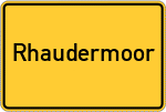 Place name sign Rhaudermoor