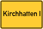 Place name sign Kirchhatten I