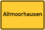 Place name sign Altmoorhausen