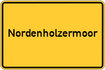 Place name sign Nordenholzermoor, Oldenburg