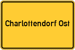 Place name sign Charlottendorf Ost