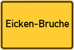 Place name sign Eicken-Bruche