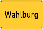 Place name sign Wahlburg
