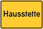 Place name sign Hausstette