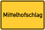 Place name sign Mittelhofschlag, Kreis Wesermarsch
