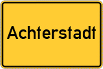Place name sign Achterstadt