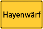 Place name sign Hayenwärf, Kreis Wesermarsch