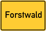 Place name sign Forstwald