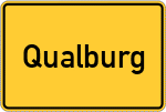 Place name sign Qualburg, Niederrhein