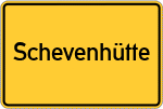 Place name sign Schevenhütte