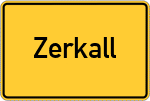 Place name sign Zerkall