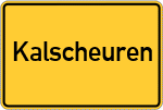 Place name sign Kalscheuren