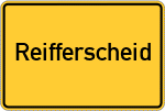 Place name sign Reifferscheid, Kreis Schleiden, Eifel