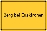 Place name sign Berg bei Euskirchen