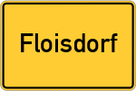 Place name sign Floisdorf