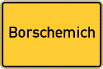 Place name sign Borschemich