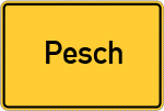 Place name sign Pesch, Kreis Erkelenz