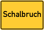 Place name sign Schalbruch