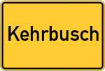 Place name sign Kehrbusch