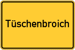 Place name sign Tüschenbroich, Kreis Erkelenz
