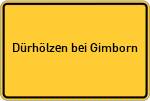 Place name sign Dürhölzen bei Gimborn