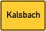 Place name sign Kalsbach