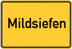Place name sign Mildsiefen