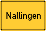 Place name sign Nallingen