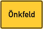 Place name sign Önkfeld
