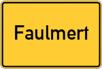 Place name sign Faulmert, Rheinland