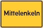 Place name sign Mittelenkeln