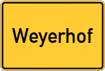 Place name sign Weyerhof