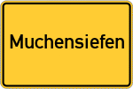Place name sign Muchensiefen