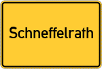 Place name sign Schneffelrath
