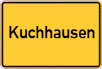 Place name sign Kuchhausen