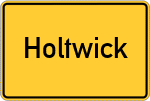 Place name sign Holtwick, Kreis Coesfeld, Westfalen