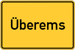 Place name sign Überems