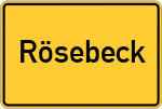 Place name sign Rösebeck, Kreis Warburg, Westfalen