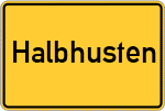 Place name sign Halbhusten