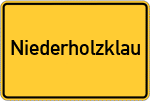 Place name sign Niederholzklau