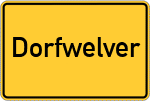 Place name sign Dorfwelver