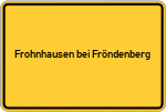 Place name sign Frohnhausen bei Fröndenberg