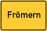 Place name sign Frömern