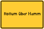Place name sign Rottum über Hamm, Westfalen