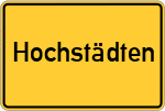 Place name sign Hochstädten, Kreis Bergstraße