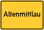 Place name sign Altenmittlau